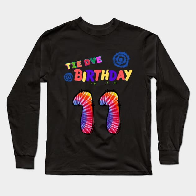 11 years old Tie dye Birthday Long Sleeve T-Shirt by Yenz4289